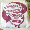 Change Your Thoughts Crewneck | Crewneck for Psych Nurses, Crewneck for Psychiatrists, Therapist Sweatshirt, Crewneck for Healthcare Workers