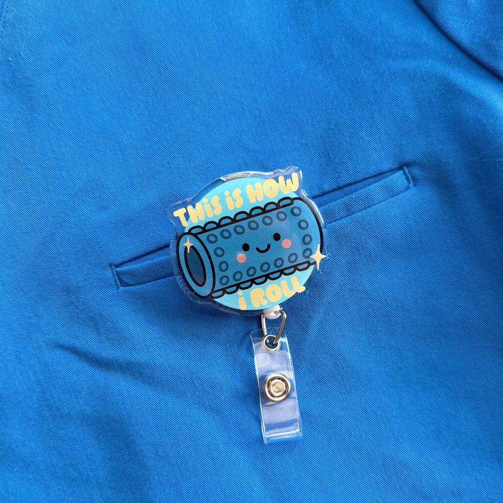 This Is How I Roll Badge Reel
