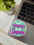 Not Thriving But Surviving Vinyl Sticker