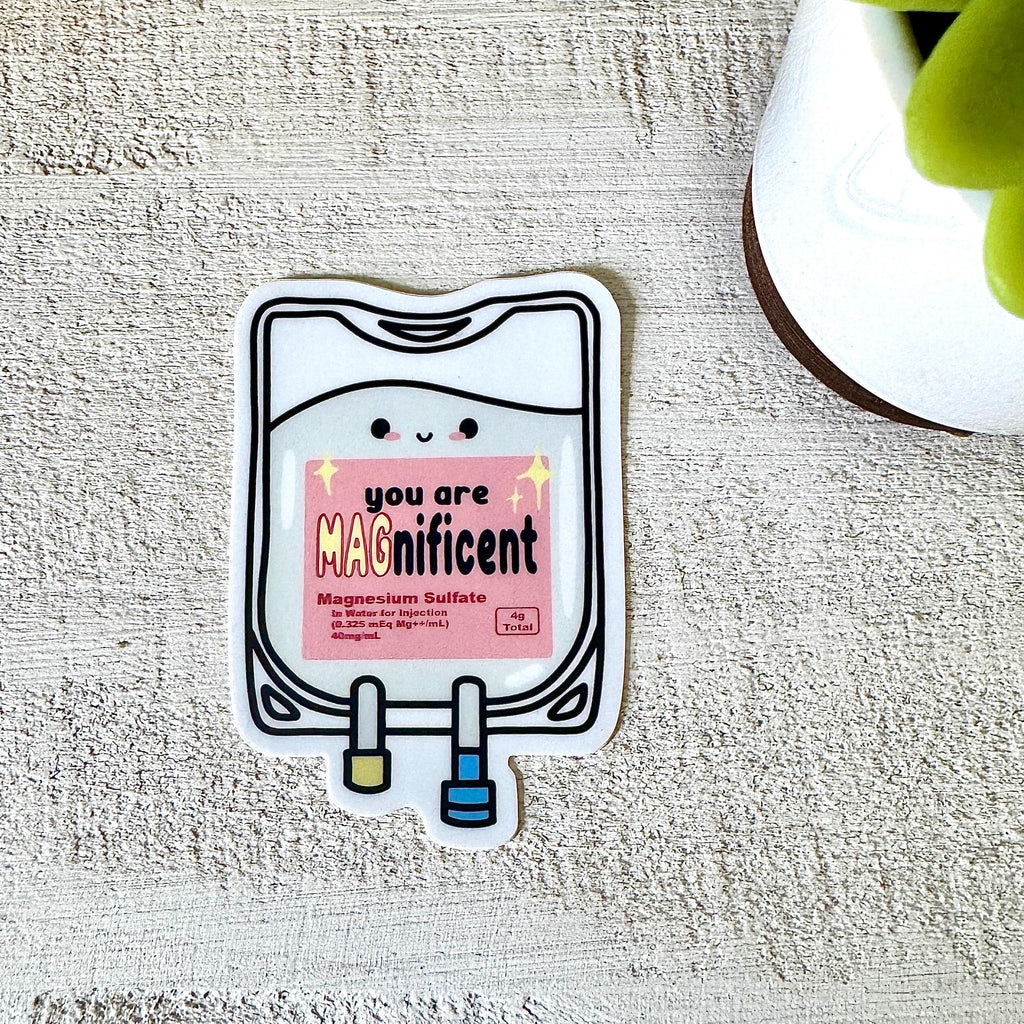 You are MAGnificent IV Bag Vinyl Sticker