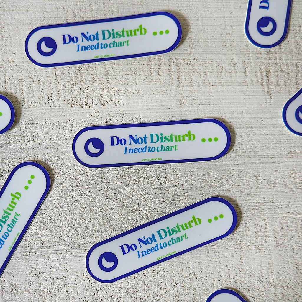 Do Not Disturb I'm Charting Medical Sticker | Nurse Sticker, Doctor Sticker, Healthcare Sticker, Stickers for Nurses, Stickers for Doctors
