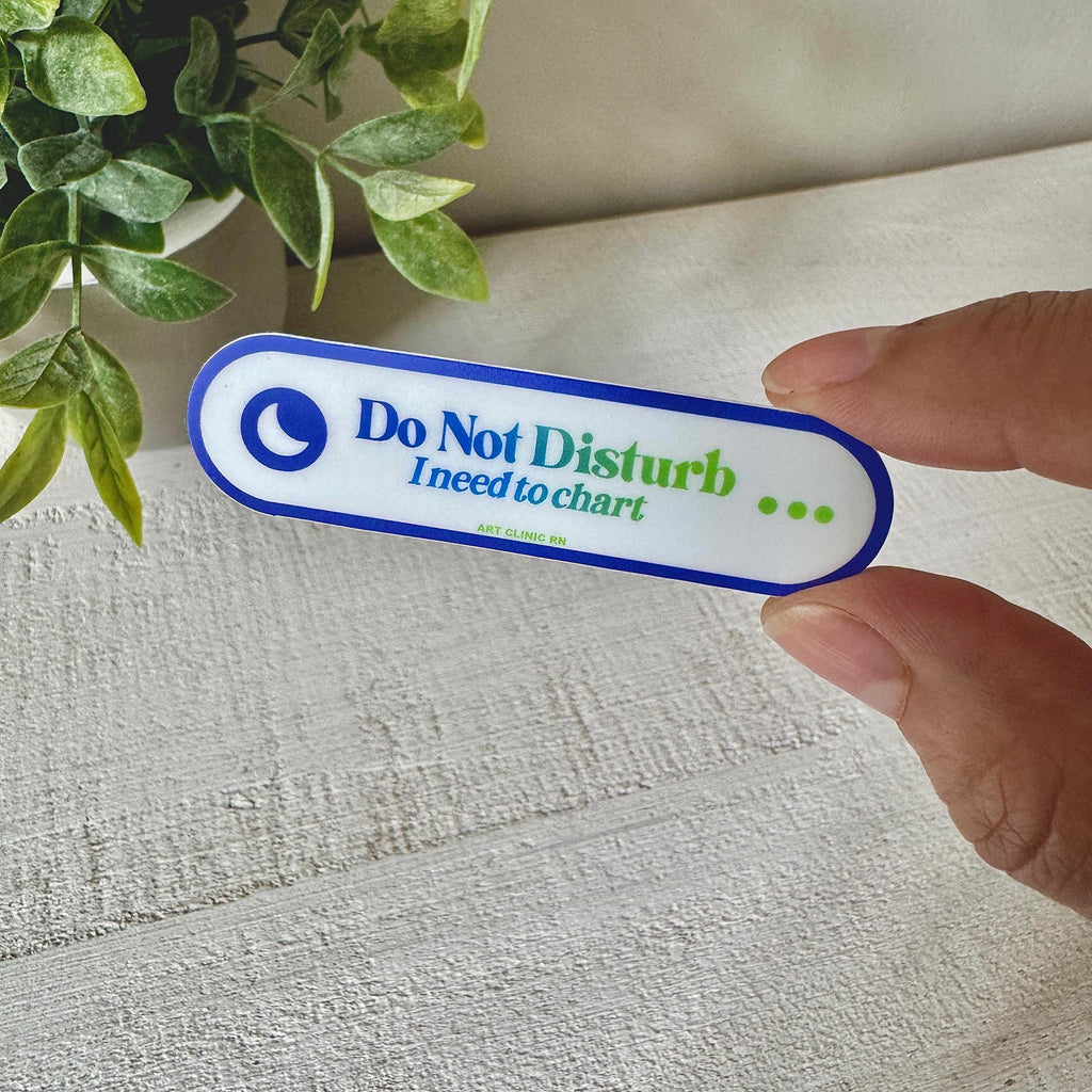 Do Not Disturb I'm Charting Medical Sticker | Nurse Sticker, Doctor Sticker, Healthcare Sticker, Stickers for Nurses, Stickers for Doctors