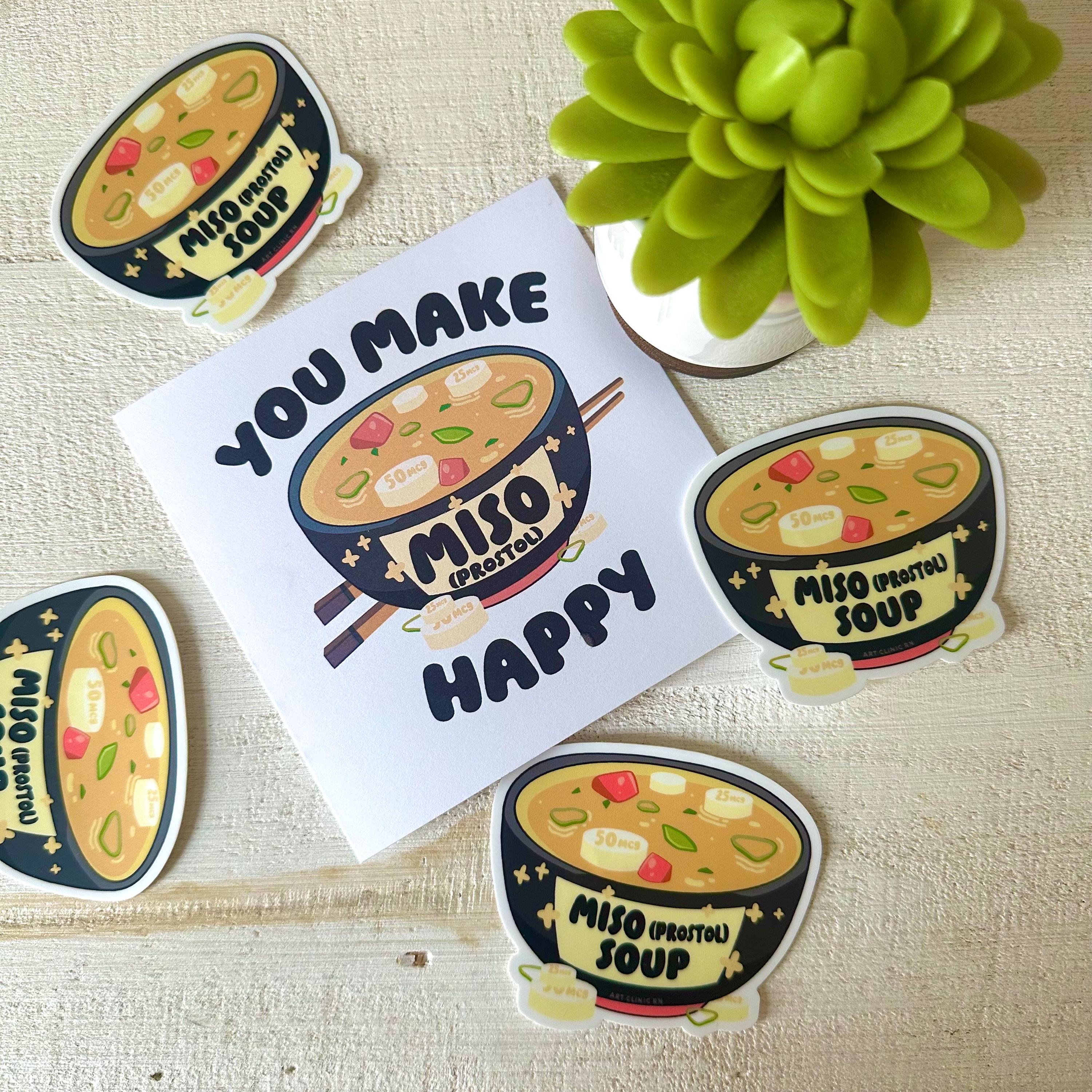 You Make Miso(prostol) Happy Labor and Delivery Greeting Card | Card for L&D Nurses, Card for OB Nurses, Card for OBGYNs, Card for Midwives