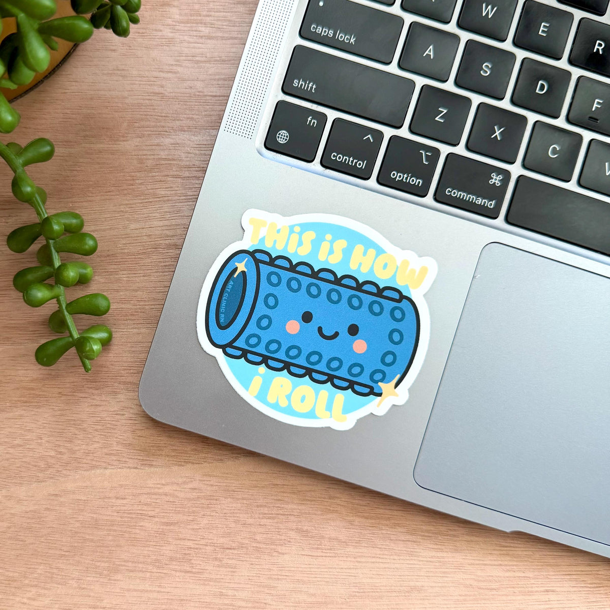 This Is How I Roll Sticker