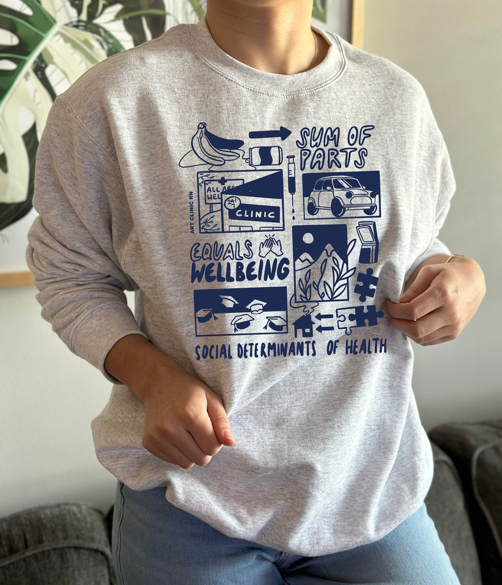 Social Determinants of Health Crewneck | Public Health Crewneck, Crewneck for Healthcare Workers, Crewneck for Nurses and Doctors