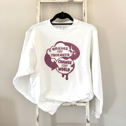 Change Your Thoughts Crewneck | Crewneck for Psych Nurses, Crewneck for Psychiatrists, Therapist Sweatshirt, Crewneck for Healthcare Workers