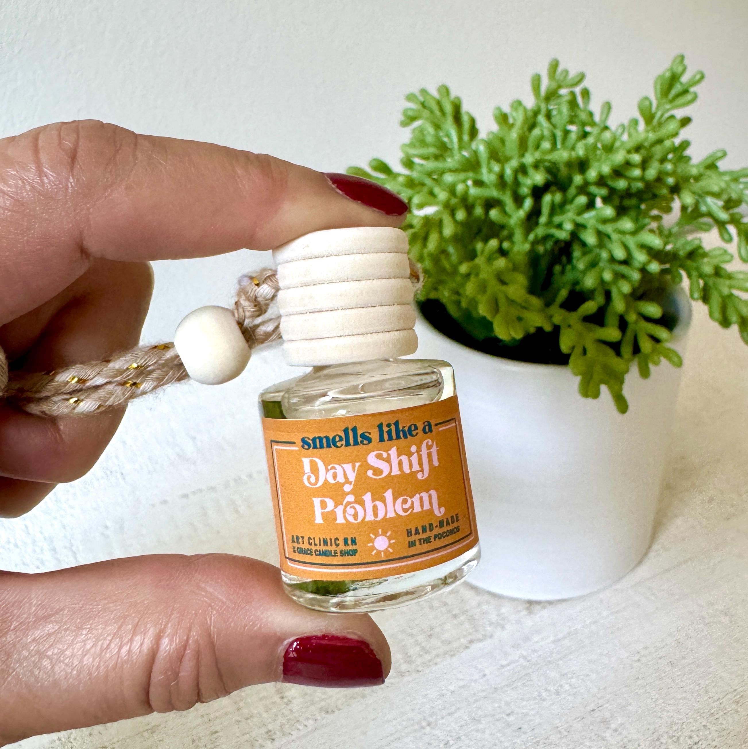Smells Like A Day Shift Problem Car Diffuser