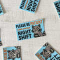 Funny Night Shift Raccoon Vinyl Sticker